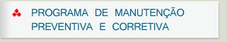 Programa de Manutenção preventiva e corretiva